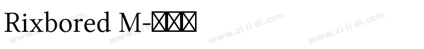 Rixbored M字体转换
